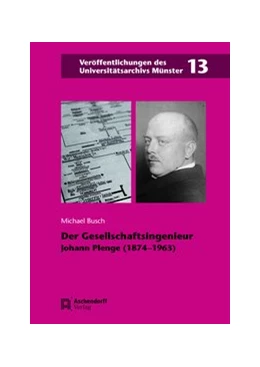 Abbildung von Busch | Der Gesellschaftsingenieur Johann Plenge (1874-1963) | 1. Auflage | 2019 | 13 | beck-shop.de