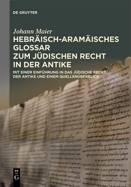 Abbildung von Maier (†) | Hebräisch-aramäisches Glossar zum jüdischen Recht in der Antike | 1. Auflage | 2019 | beck-shop.de
