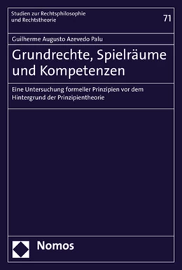 Abbildung von Azevedo Palu | Grundrechte, Spielräume und Kompetenzen | 1. Auflage | 2019 | 71 | beck-shop.de