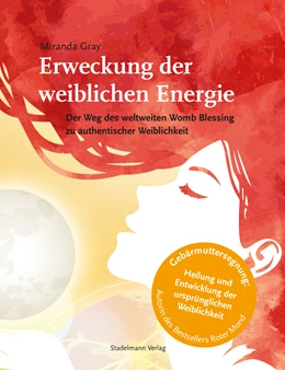 Abbildung von Gray | Erweckung der weiblichen Energie | 2. Auflage | 2022 | beck-shop.de