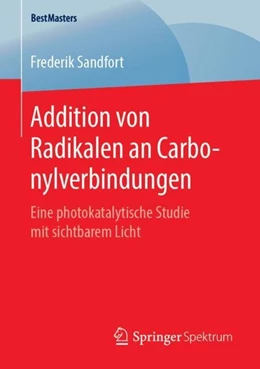 Abbildung von Sandfort | Addition von Radikalen an Carbonylverbindungen | 1. Auflage | 2019 | beck-shop.de