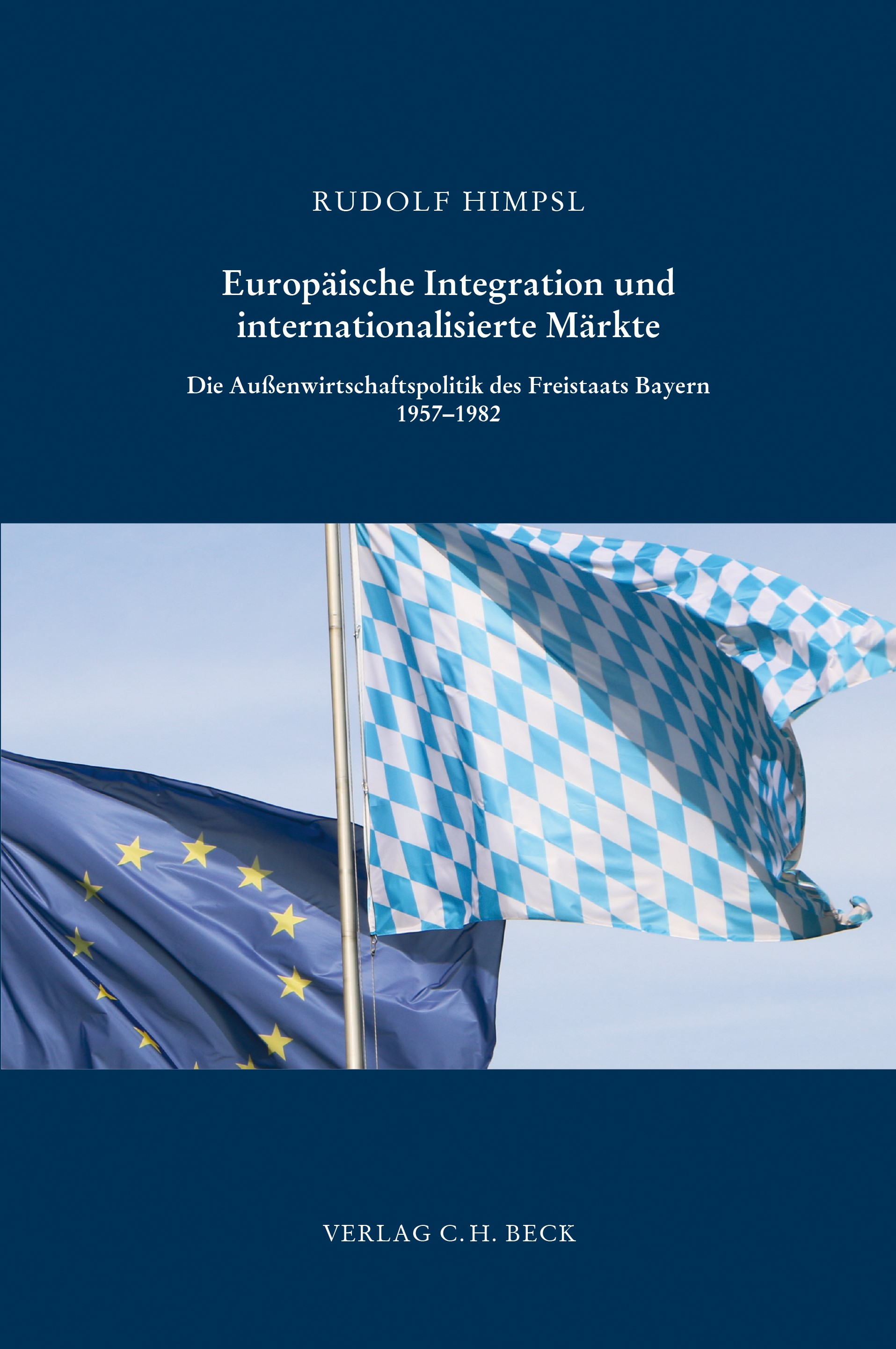 Cover: Himpsl, Rudolf, Europäische Integration und internationalisierte Märkte