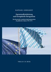 Cover: Gerhardt, Raphael, Agrarmodernisierung und europäische Integration