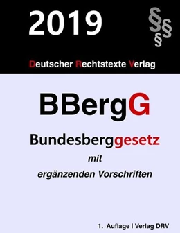 Abbildung von Drv | Bundesberggesetz | 2. Auflage | 2019 | beck-shop.de