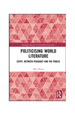 Abbildung von Hawas | Politicising World Literature | 1. Auflage | 2019 | beck-shop.de