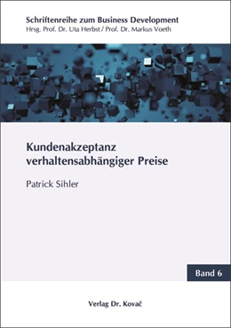 Abbildung von Sihler | Kundenakzeptanz verhaltensabhängiger Preise | 1. Auflage | 2019 | 6 | beck-shop.de