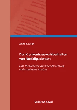 Abbildung von Levsen | Das Krankenhauswahlverhalten von Notfallpatienten | 1. Auflage | 2019 | 51 | beck-shop.de