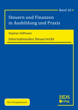 Abbildung von Hüffmeier | Internationales Steuerrecht | 1. Auflage | 2019 | Band 10 | beck-shop.de