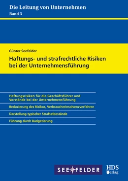 Abbildung von Seefelder | Haftungs- und strafrechtliche Risiken bei der Unternehmensführung | 1. Auflage | 2021 | 3 | beck-shop.de