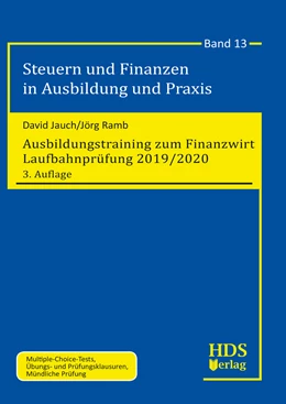 Abbildung von Jauch / Ramb | Ausbildungstraining zum Finanzwirt Laufbahnprüfung 2019/2020 | 3. Auflage | 2019 | Band 13 | beck-shop.de