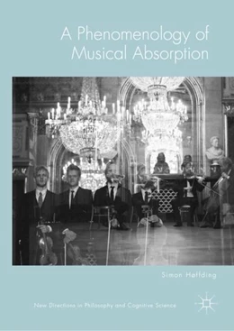 Abbildung von Høffding | A Phenomenology of Musical Absorption | 1. Auflage | 2019 | beck-shop.de
