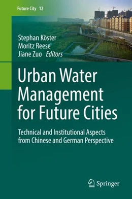 Abbildung von Köster / Reese | Urban Water Management for Future Cities | 1. Auflage | 2019 | beck-shop.de