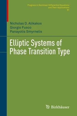Abbildung von Alikakos / Fusco | Elliptic Systems of Phase Transition Type | 1. Auflage | 2019 | beck-shop.de
