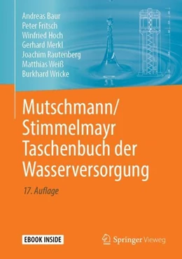 Abbildung von Baur / Fritsch | Mutschmann/Stimmelmayr Taschenbuch der Wasserversorgung | 17. Auflage | 2019 | beck-shop.de