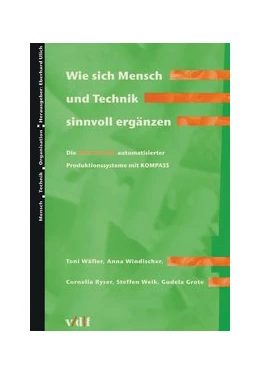 Abbildung von Wäfler / Windischer | Wie sich Mensch und Technik sinnvoll ergänzen | 1. Auflage | 2019 | beck-shop.de