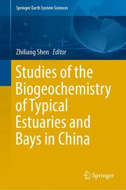 Abbildung von Shen | Studies of the Biogeochemistry of Typical Estuaries and Bays in China | 1. Auflage | 2019 | beck-shop.de