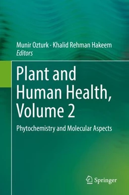 Abbildung von Ozturk / Hakeem | Plant and Human Health, Volume 2 | 1. Auflage | 2019 | beck-shop.de