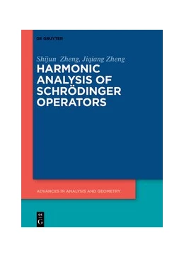 Abbildung von Zheng | Harmonic Analysis of Schrödinger Operators | 1. Auflage | 2024 | beck-shop.de