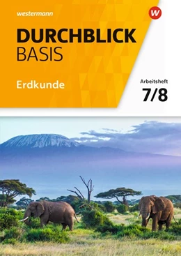 Abbildung von Durchblick Basis Erdkunde 7/8. Arbeitsheft. Niedersachsen | 1. Auflage | 2019 | beck-shop.de