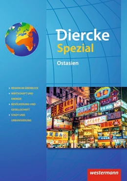Abbildung von Diercke Spezial - Aktuelle Ausgabe für die Sekundarstufe II. Ostasien | 1. Auflage | 2019 | beck-shop.de
