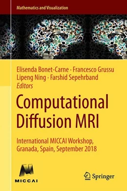 Abbildung von Bonet-Carne / Grussu | Computational Diffusion MRI | 1. Auflage | 2019 | beck-shop.de