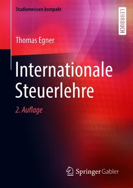 Abbildung von Egner | Internationale Steuerlehre | 2. Auflage | 2019 | beck-shop.de
