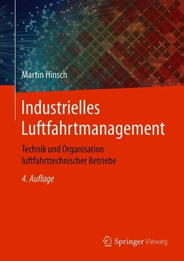 Abbildung von Hinsch | Industrielles Luftfahrtmanagement | 4. Auflage | 2019 | beck-shop.de