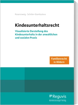 Abbildung von Rosenzweig / Schöler-Stambulova | Familienrecht in Bildern - Kindesunterhalt | 1. Auflage | 2020 | beck-shop.de