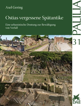 Abbildung von Gering | Ostias vergessene Spätantike | 1. Auflage | 2019 | 31 | beck-shop.de