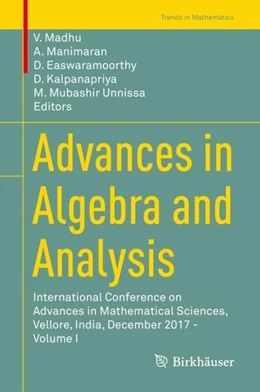 Abbildung von Madhu / Manimaran | Advances in Algebra and Analysis | 1. Auflage | 2019 | beck-shop.de