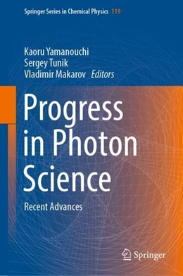 Abbildung von Yamanouchi / Tunik | Progress in Photon Science | 1. Auflage | 2019 | beck-shop.de