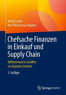 Abbildung von Locker / Grosse-Ruyken | Chefsache Finanzen in Einkauf und Supply Chain | 3. Auflage | 2019 | beck-shop.de