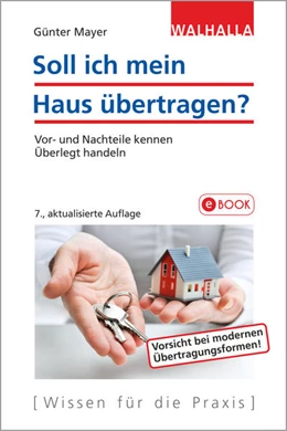 Abbildung von Mayer | Soll ich mein Haus übertragen? | 7. Auflage | 2019 | beck-shop.de