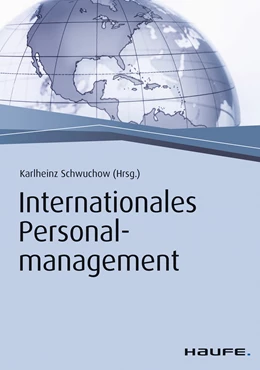 Abbildung von Schwuchow | Internationales Personalmanagement | 1. Auflage | 2019 | beck-shop.de