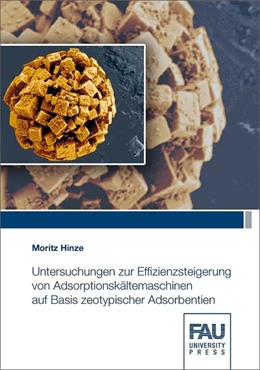 Abbildung von Hinze | Untersuchungen zur Effizienzsteigerung von Adsorptionskältemaschinen auf Basis zeotypischer Adsorbentien | 1. Auflage | 2018 | beck-shop.de