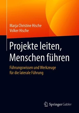Abbildung von Hische / Hische | Projekte leiten, Menschen führen | 1. Auflage | 2019 | beck-shop.de