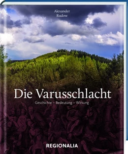 Abbildung von Rudow | Die Varusschlacht | 1. Auflage | 2021 | beck-shop.de