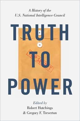 Abbildung von Hutchings / Treverton | Truth to Power | 1. Auflage | 2019 | beck-shop.de