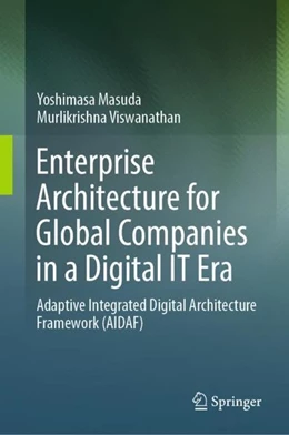Abbildung von Masuda / Viswanathan | Enterprise Architecture for Global Companies in a Digital IT Era | 1. Auflage | 2019 | beck-shop.de