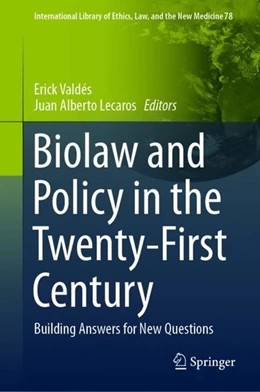 Abbildung von Valdés / Lecaros | Biolaw and Policy in the Twenty-First Century | 1. Auflage | 2019 | beck-shop.de