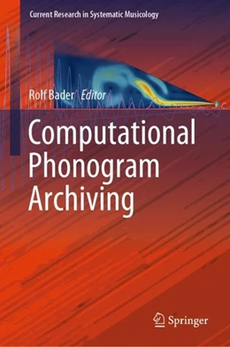 Abbildung von Bader | Computational Phonogram Archiving | 1. Auflage | 2019 | beck-shop.de