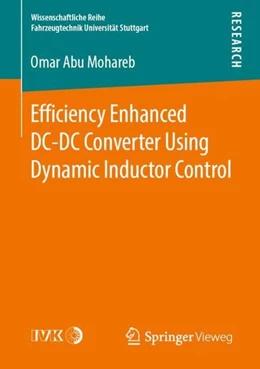 Abbildung von Abu Mohareb | Efficiency Enhanced DC-DC Converter Using Dynamic Inductor Control | 1. Auflage | 2019 | beck-shop.de