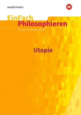 Abbildung von Chwalek | Utopie. EinFach Philosophieren | 1. Auflage | 2019 | beck-shop.de