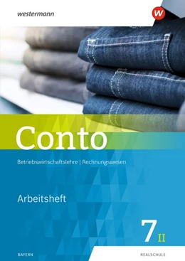 Abbildung von Conto 7II. Arbeitsheft. Für Realschulen in Bayern | 1. Auflage | 2019 | beck-shop.de