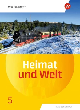 Abbildung von Heimat und Welt 5. Schülerband. Sachsen-Anhalt | 1. Auflage | 2019 | beck-shop.de