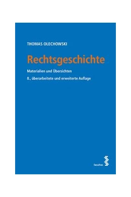 Abbildung von Olechowski | Rechtsgeschichte | 8. Auflage | 2019 | beck-shop.de