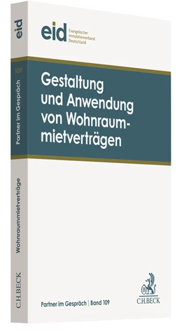 Abbildung von Gestaltung und Anwendung von Wohnraummietverträgen | 1. Auflage | 2019 | Band 109 | beck-shop.de