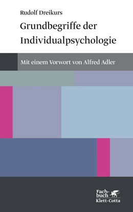 Abbildung von Dreikurs | Grundbegriffe der Individualpsychologie | 18. Auflage | 2019 | beck-shop.de