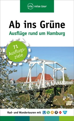 Abbildung von Schrader | Ab ins Grüne - Ausflüge rund um Hamburg | 9. Auflage | 2019 | beck-shop.de