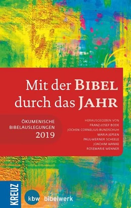 Abbildung von Bode / Cornelius-Bundschuh | Mit der Bibel durch das Jahr 2019 | 1. Auflage | 2018 | beck-shop.de
